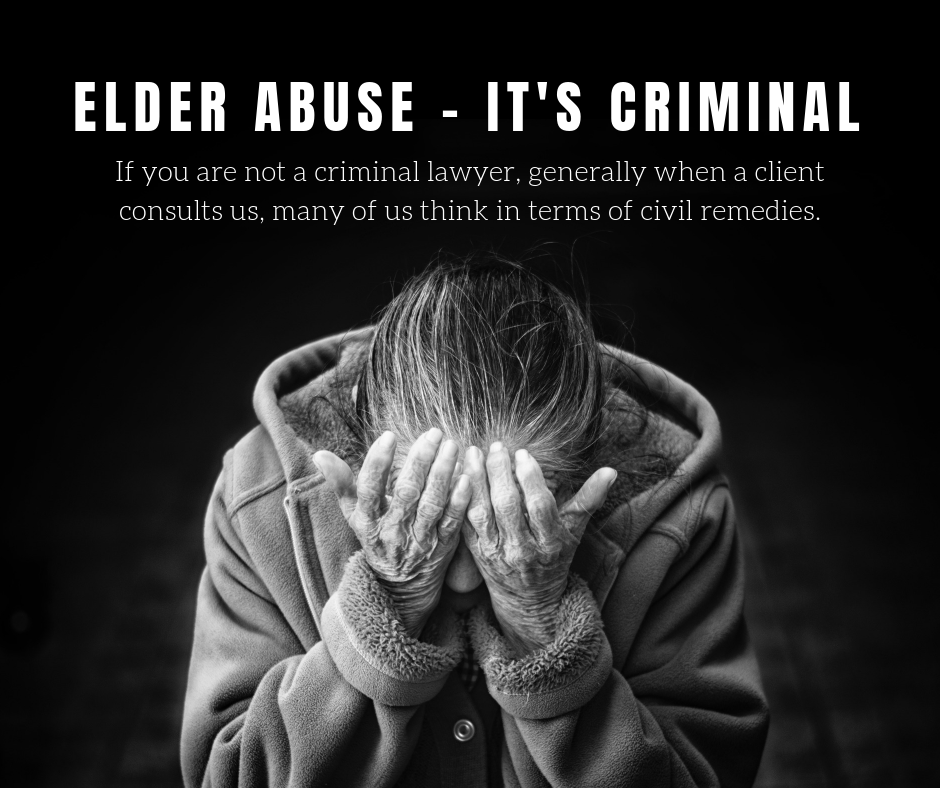 Elder abuse – it's criminal!